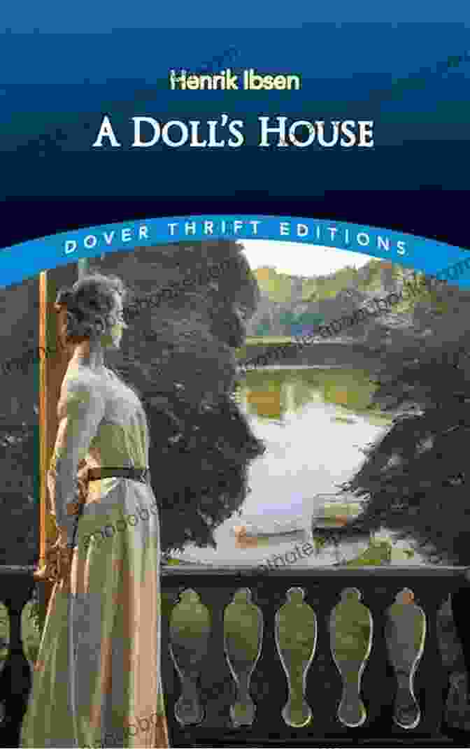 A Doll's House, A Classic Play By Henrik Ibsen Classical Tragedy Greek And Roman: Eight Plays In Authoritative Modern Translations