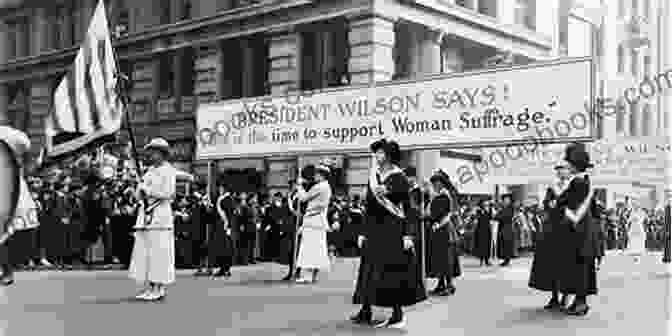 A Group Of Women Celebrating The Passage Of The 19th Amendment How Women Got The Vote: The Story Of The Women S Suffrage Movement In America (Annotated)