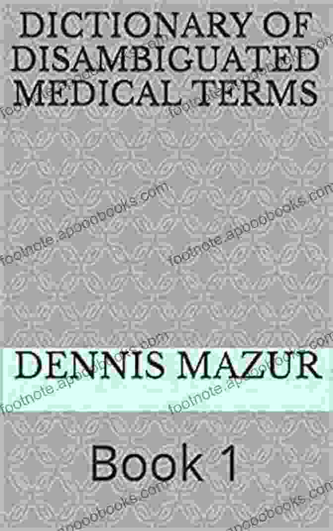 A Photograph Of The Dictionary Of Disambiguated Medical Terms Dictionary Of Disambiguated Medical Terms: 1