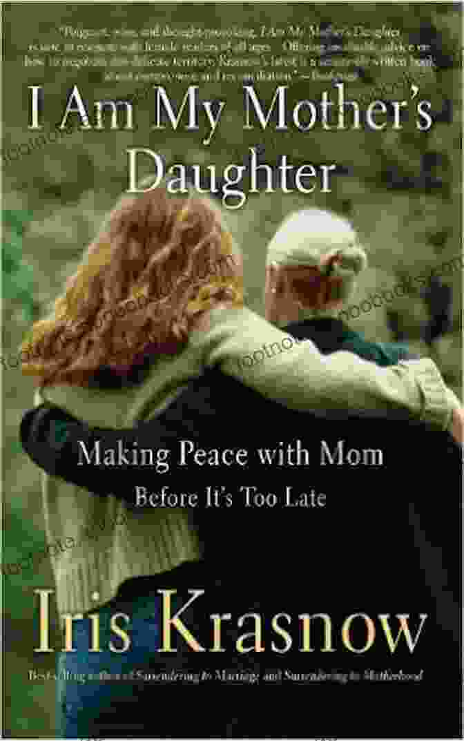 A Woman And Her Daughter Hugging, With The Title Of The Book, Empowering Relationships Between Mothers And Daughters, Breaking Barriers, Superimposed Over The Image Empowering Relationships Between Mothers Daughters: Breaking Barriers