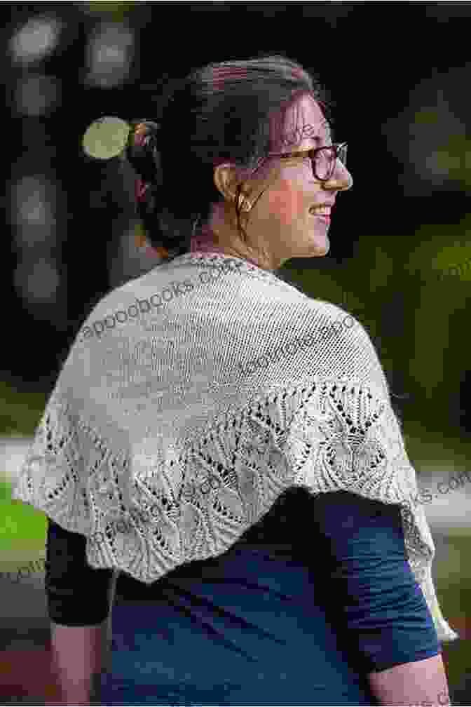 A Woman Wearing A Cozy Knitted Shawl, Showcasing Its Soft And Inviting Texture Scarves And Shawls For Yarn Lovers: Knitting With Simple Patterns And Amazing Yarns