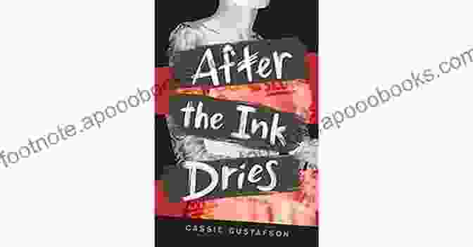 After The Ink Dries Book Cover Featuring A Woman With A Pen And Ink Stains On Her Face After The Ink Dries Cassie Gustafson