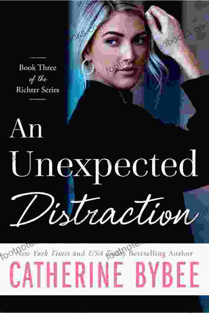 An Unexpected Distraction Book Cover An Unexpected Distraction (Richter 3)