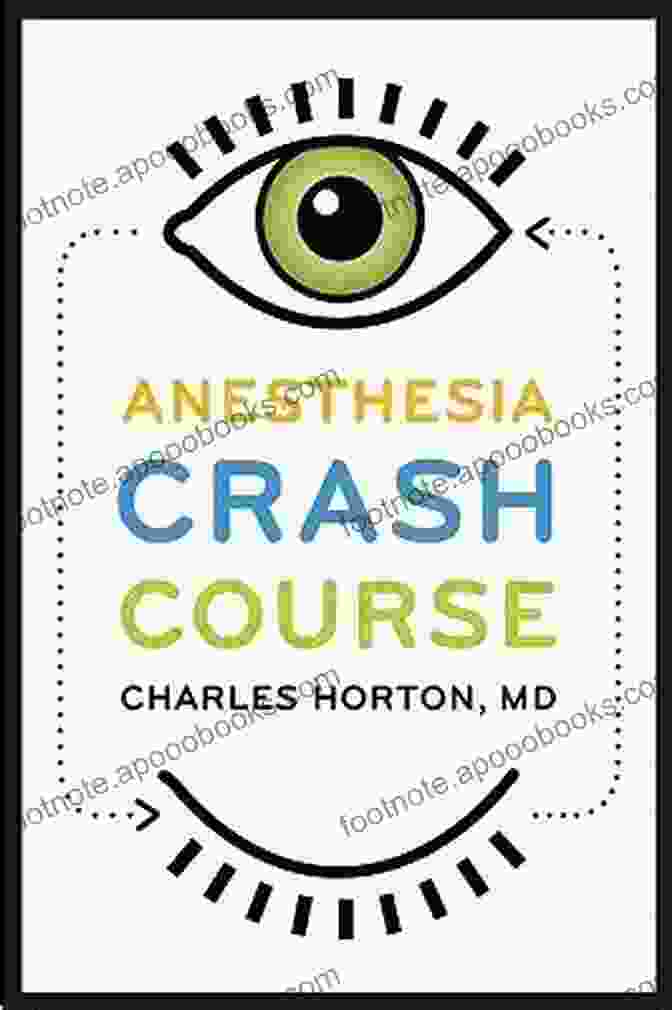 Anesthesia Crash Course Book Cover By Charles Horton Anesthesia Crash Course Charles Horton