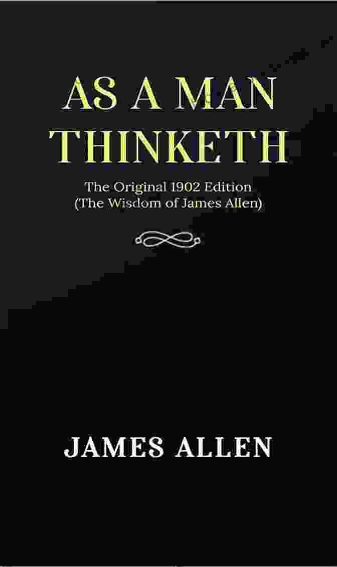 As Man Thinketh Original 1902 Edition Book Cover As A Man Thinketh Original 1902 Edition