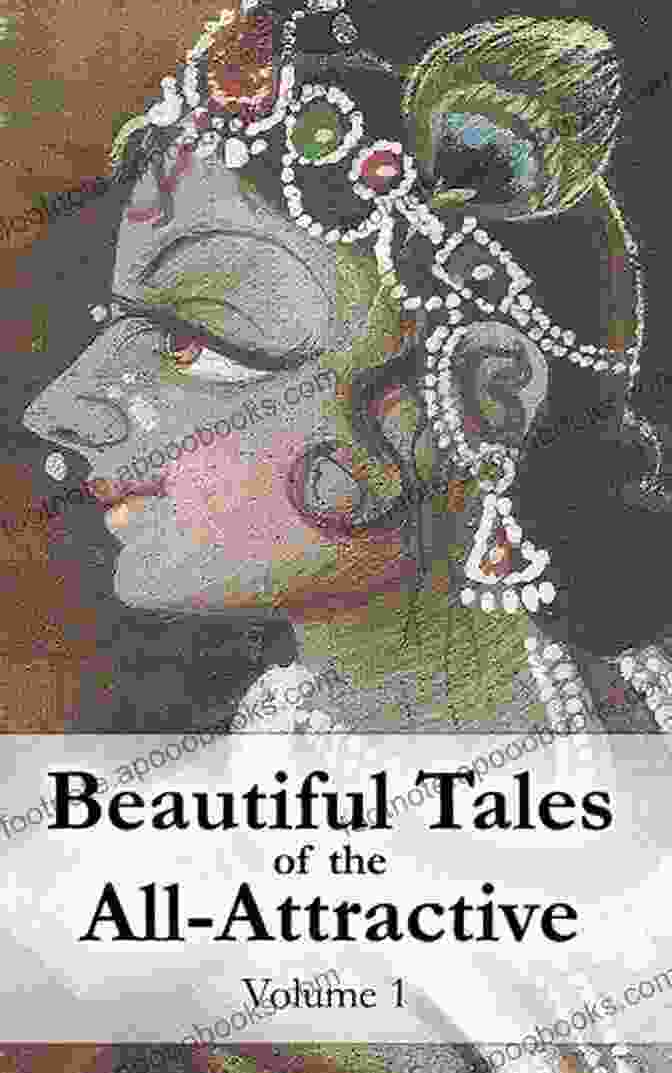 Beautiful Tales Of The All Attractive Volume Book Cover Beautiful Tales Of The All Attractive: Volume 1