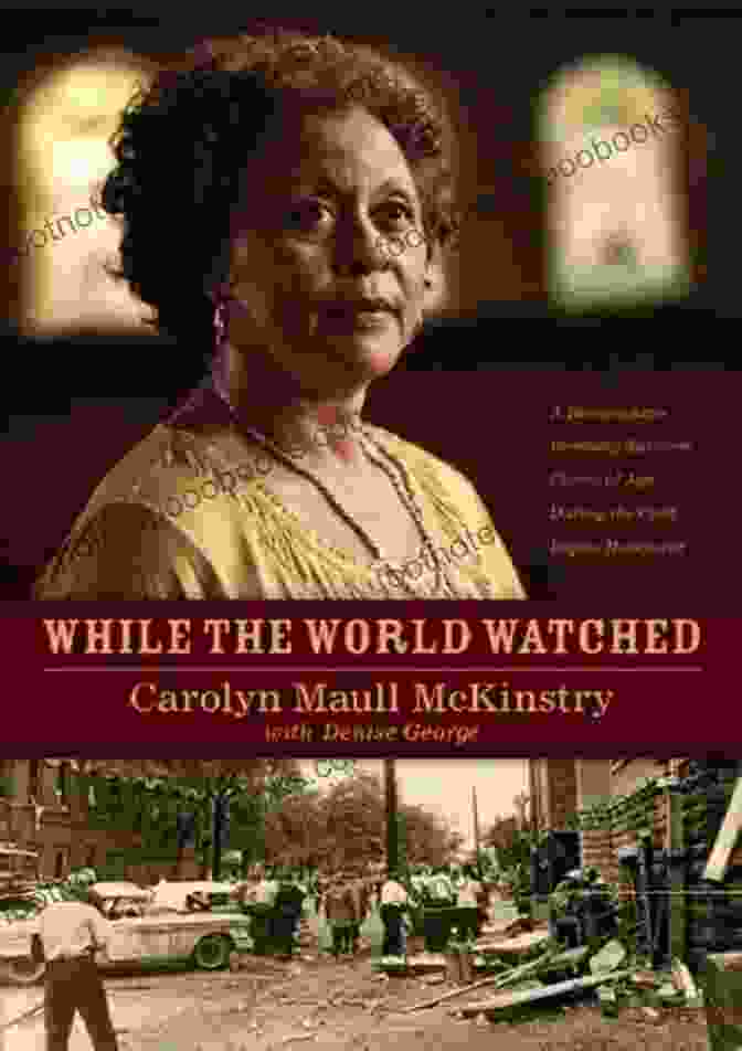 Birmingham Bombing Survivor Comes Of Age During The Civil Rights Movement While The World Watched: A Birmingham Bombing Survivor Comes Of Age During The Civil Rights Movement