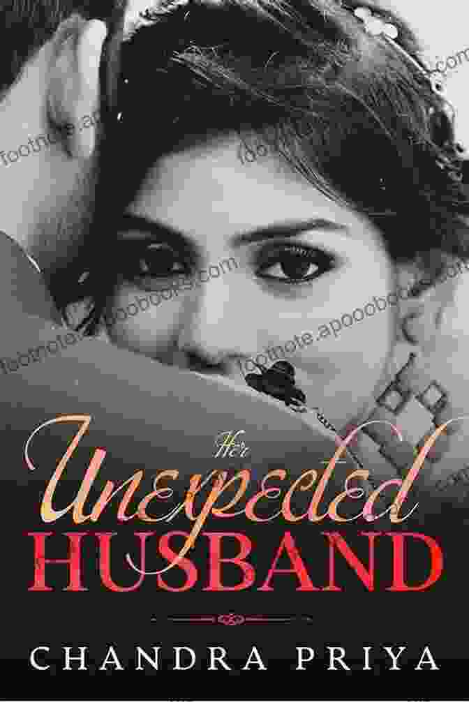 Book Cover Of Her Unexpected Husband By Chandra Priya Her Unexpected Husband Chandra Priya