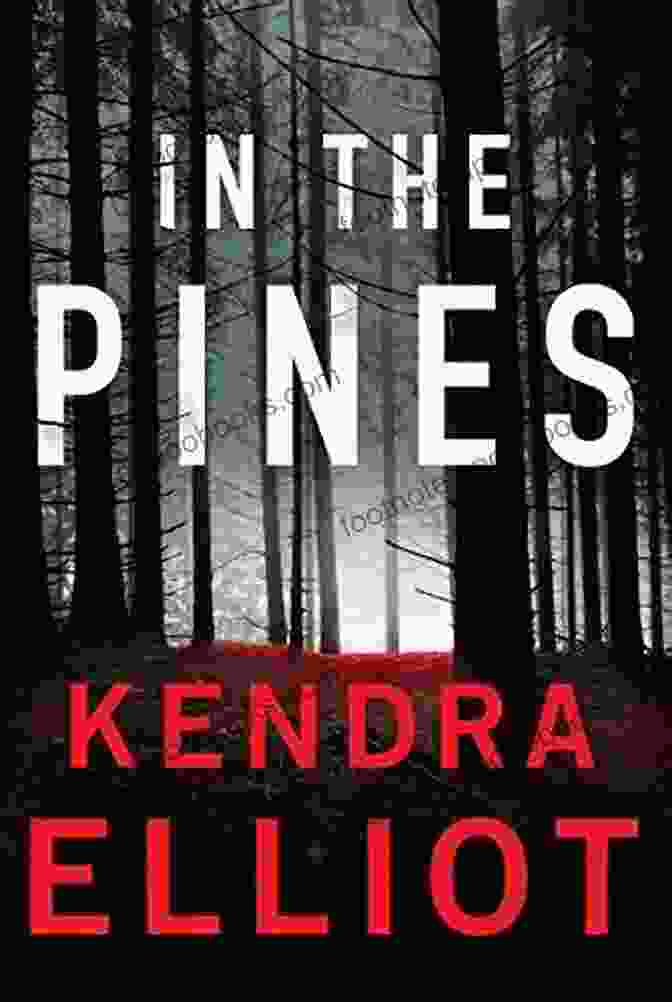 Book Cover Of 'In The Pines Columbia River' In The Pines (Columbia River 3)