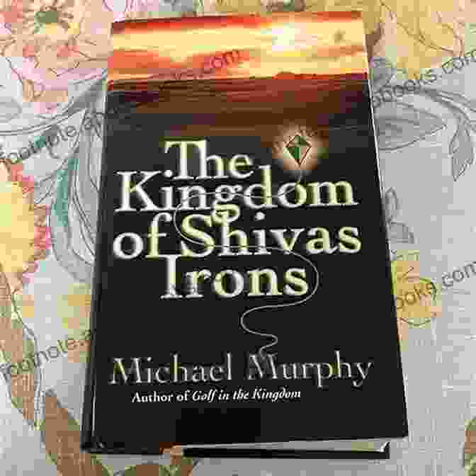 Book Cover Of The Kingdom Of Shivas Irons: A Novel