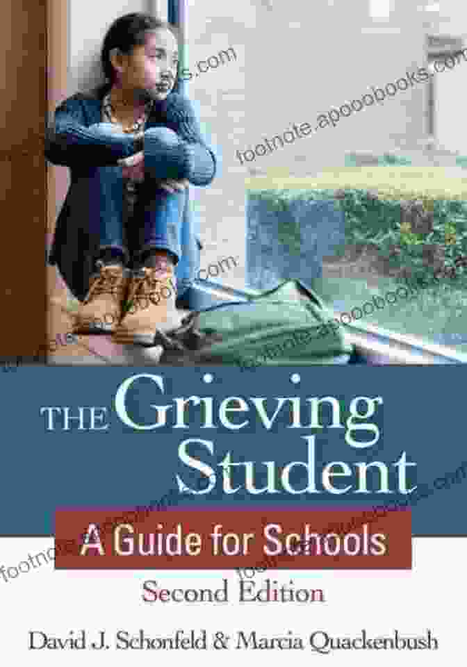 Book Cover: The Grieving Student Guide For Schools The Grieving Student: A Guide For Schools