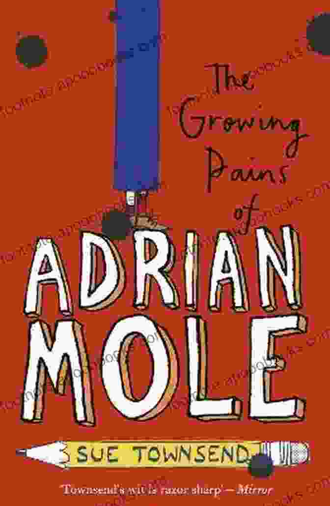 Book Cover: The Growing Pains Of Adrian Mole By Sue Townsend The Growing Pains Of Adrian Mole (The Adrian Mole Series)