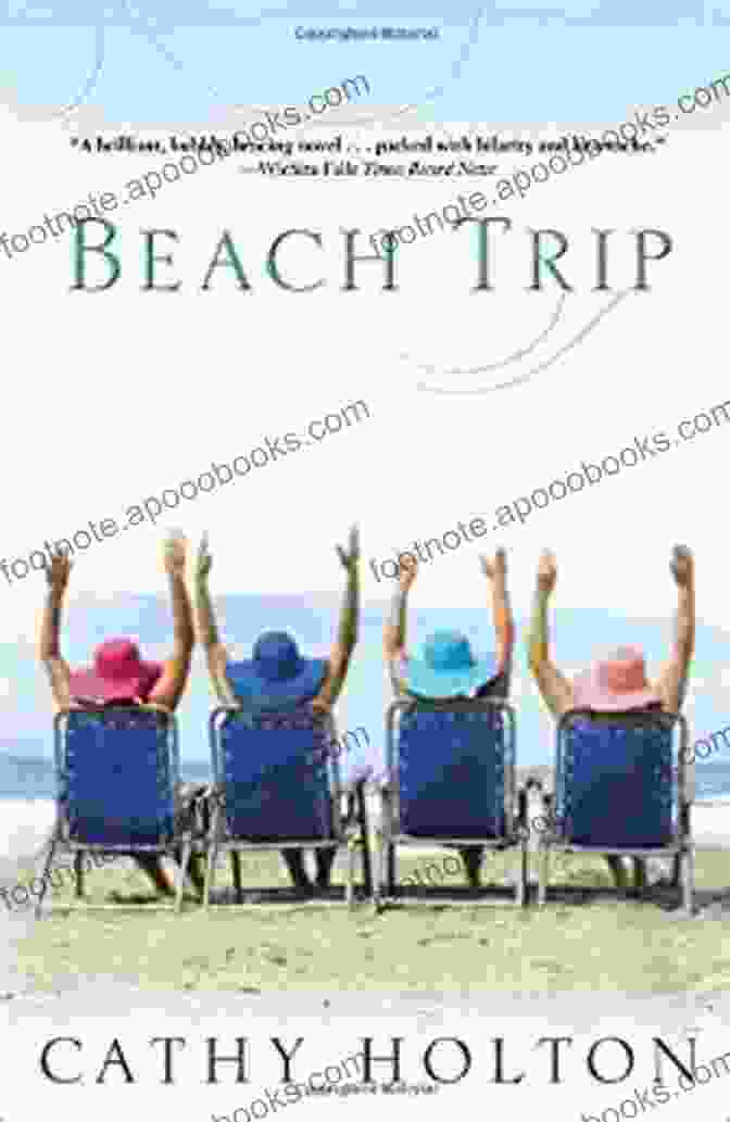 Cathy Holton's 'Beach Trip Novel' Book Cover Beach Trip: A Novel Cathy Holton