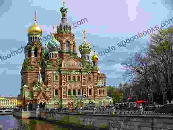 Church Of The Savior On Spilled Blood, St. Petersburg City Breaks Tour 9 5 Days In St Petersburg Russia