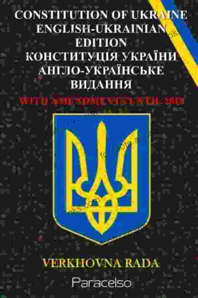 Constitution Of Ukraine With Amendments Until 2024 Book Cover CONSTITUTION OF UKRAINE: WITH AMENDMENTS UNTIL 2024