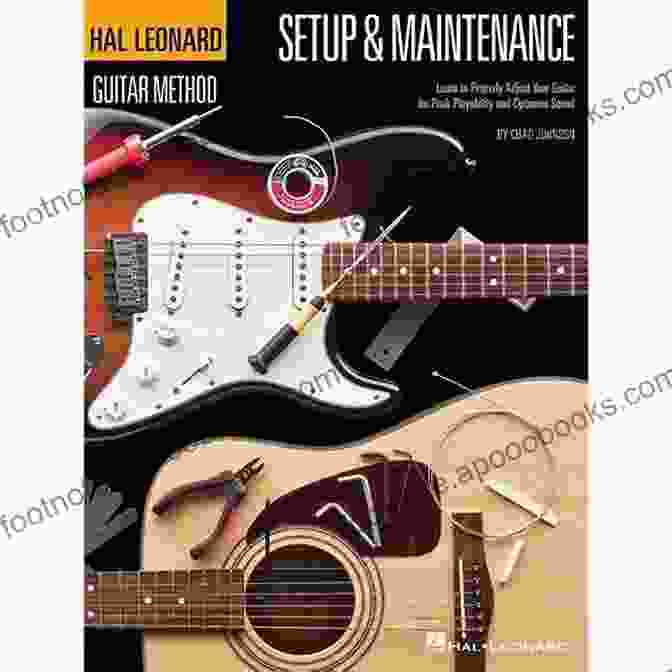 Cover Of Hal Leonard Guitar Method Setup Maintenance Book Hal Leonard Guitar Method Setup Maintenance: Learn To Properly Adjust Your Guitar For Peak Playability And Optimum Sound