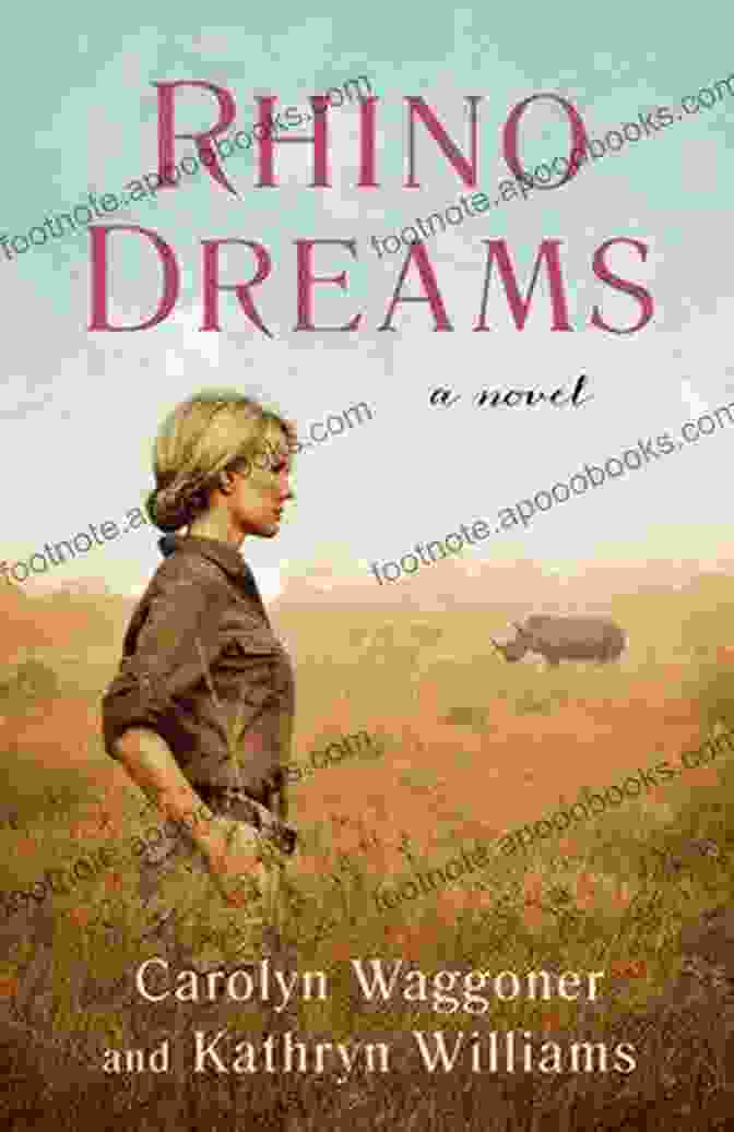 Cover Of Rhino Dreams By Carolyn Waggoner Rhino Dreams: A Novel Carolyn Waggoner