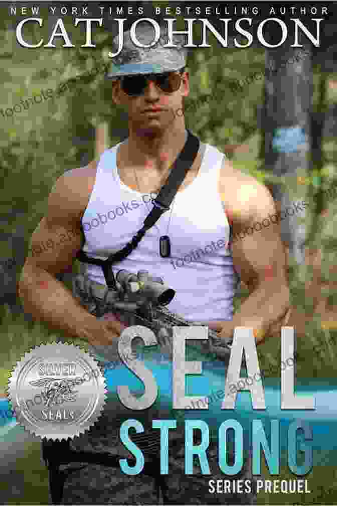 Cover Of The Book 'Seal Strong Silver Seals' SEAL Strong (Silver SEALs 1)