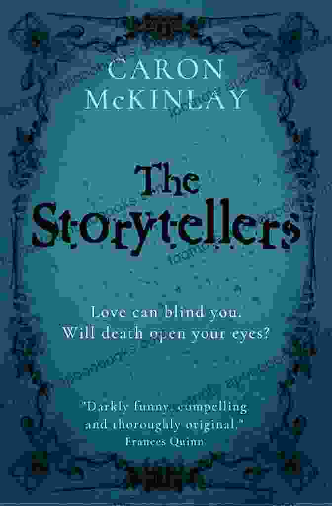 Cover Of The Storytellers By Caron McKinlay The Storytellers Caron McKinlay