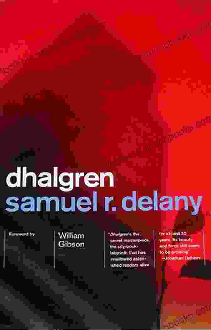 Critics And Readers Recommend Dhalgren Dhalgren Samuel R Delany