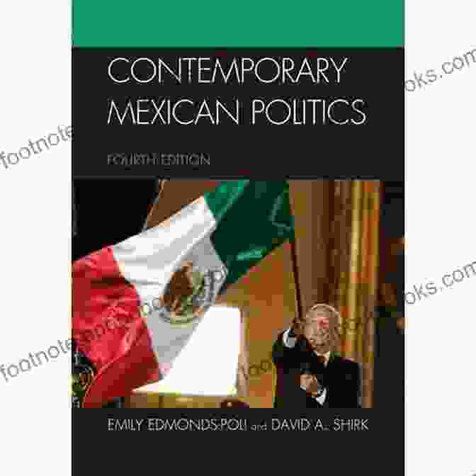 Edward Gibson, Author Of Contemporary Mexican Politics Contemporary Mexican Politics Edward L Gibson