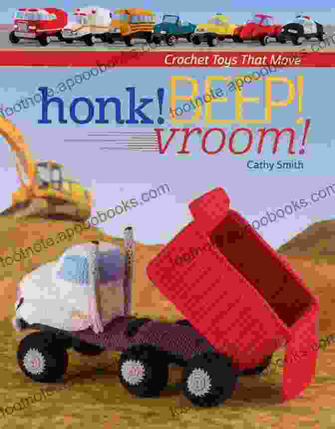 Honk Beep Vroom Crochet Toys That Move Book Cover Honk Beep Vroom : Crochet Toys That Move