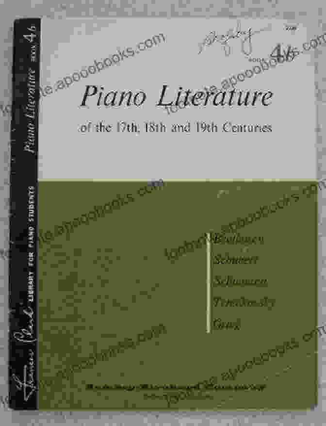 Piano Literature Of The 17th, 18th, And 19th Centuries Book By Frances Clark Piano Literature Of The 17th 18th And 19th Centuries (Books 3) (Frances Clark Library For Piano Students)