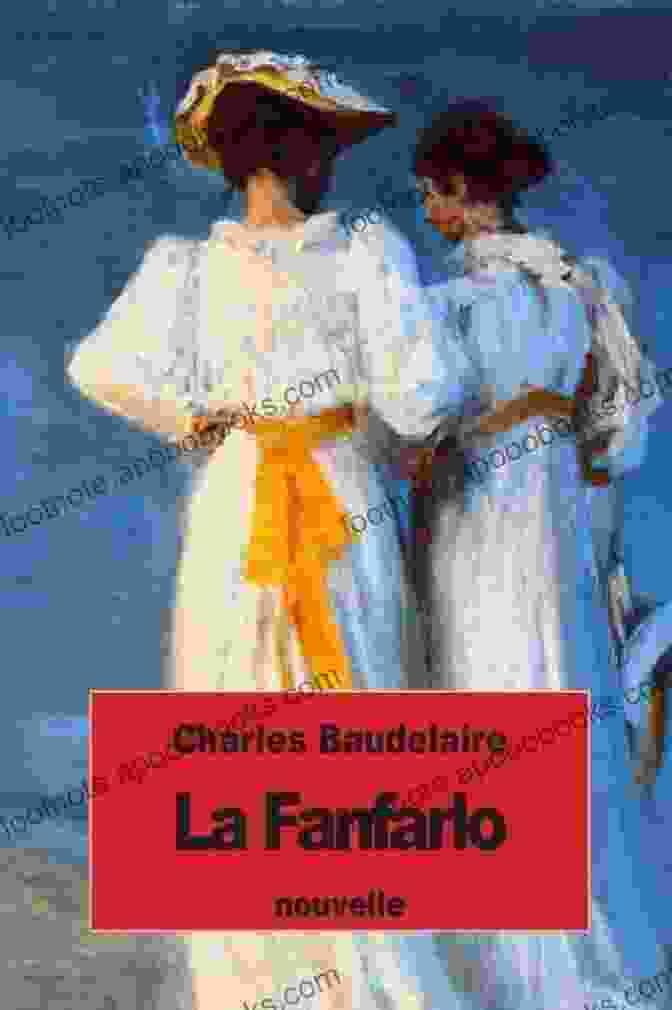 Samuel Cramer And La Fanfarlo, A Love Destined For Heartache La Fanfarlo Charles Baudelaire