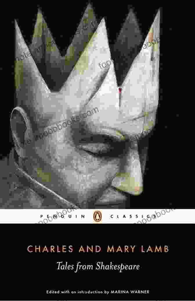 Tales From Shakespeare Penguin Classics Tales From Shakespeare (Penguin Classics)