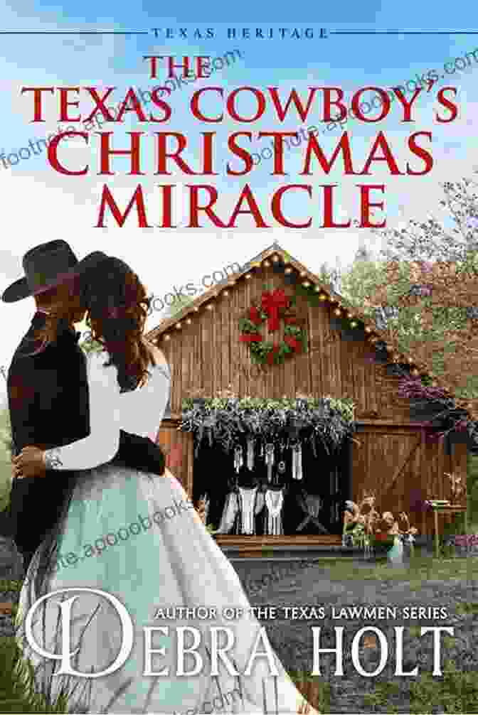 The Book Cover Of 'Cowboy Christmas Miracle In Burnt Boot, Texas' A Cowboy Christmas Miracle (Burnt Boot Texas 4)