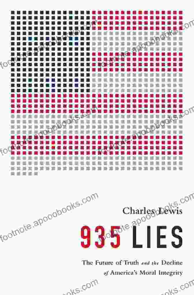 The Future Of Truth And The Decline Of America's Moral Integrity Book Cover 935 Lies: The Future Of Truth And The Decline Of America S Moral Integrity