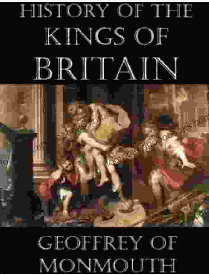 The History Of The Kings Of Britain Book Cover The History Of The Kings Of Britain