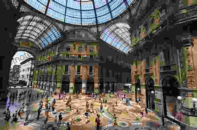 The Opulent Galleria Vittorio Emanuele II Milan Travel Guide: The Top 10 Highlights In Milan (Globetrotter Guide Books)