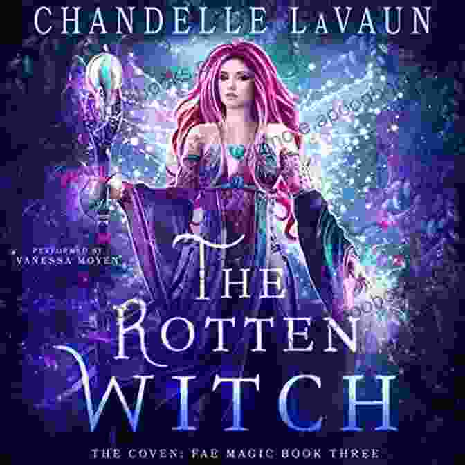 The Rotten Witch Book Cover By Jane Doe The Rotten Witch (The Coven: Fae Magic 3)