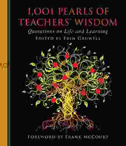 1 001 Pearls of Teachers Wisdom: Quotations on Life and Learning (1001 Pearls)