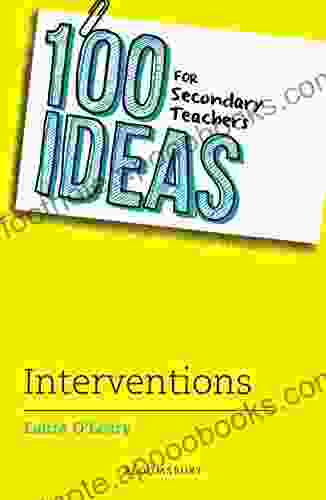 100 Ideas For Secondary Teachers: Interventions (100 Ideas For Teachers)