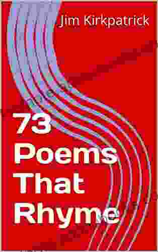 73 Poems That Rhyme Kay L Moody