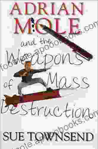 Adrian Mole And The Weapons Of Mass Destruction