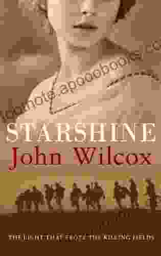 Starshine: An action packed novel of WWI comradeship (Simon Fonthill 10)