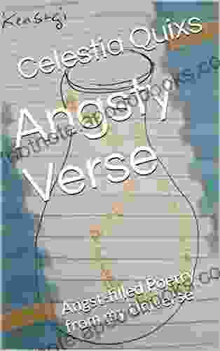 Angsty Verse: Angst Filled Poetry From My Universe