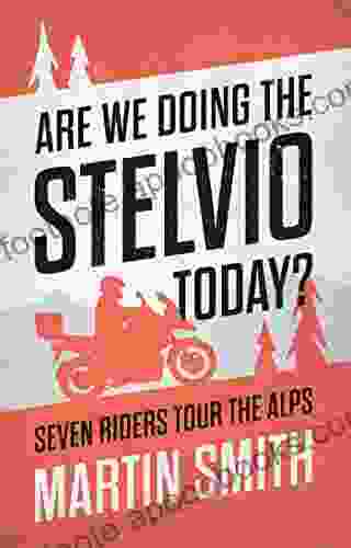 Are We Doing The Stelvio Today?