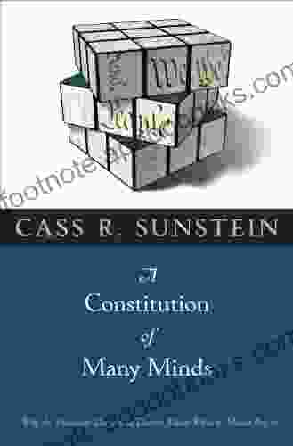 A Constitution Of Many Minds: Why The Founding Document Doesn T Mean What It Meant Before