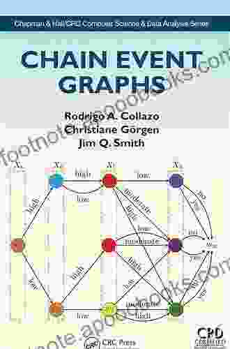 Chain Event Graphs (Chapman Hall/CRC Computer Science Data Analysis)