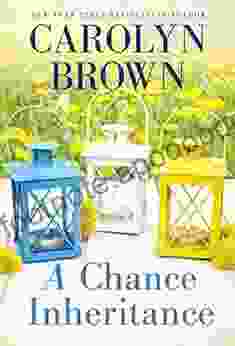 A Chance Inheritance: Heartwarming Romantic Southern Fiction