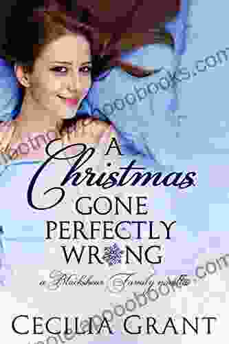 A Christmas Gone Perfectly Wrong: A Blackshear Family novella (Blackshear Family 0)