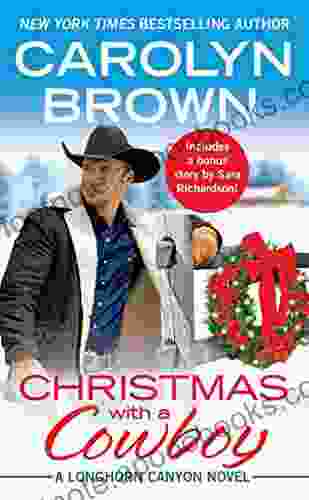 Christmas with a Cowboy: Includes a bonus novella (Longhorn Canyon 5)