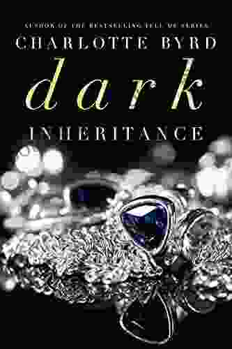 Dark Inheritance : A dark romance (Dark Intentions 5)