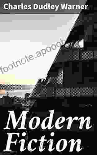 Modern Fiction Charles Dudley Warner