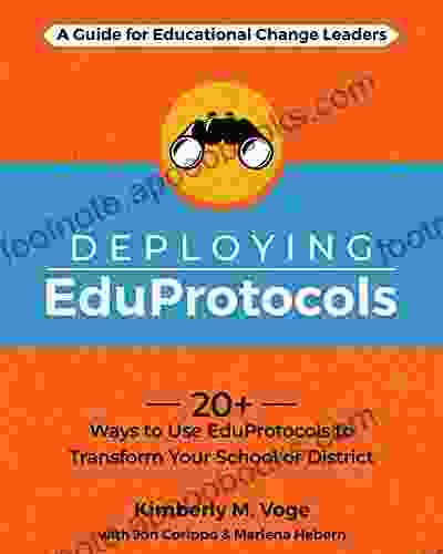 Deploying EduProtocols: A Guide For Educational Change Leaders