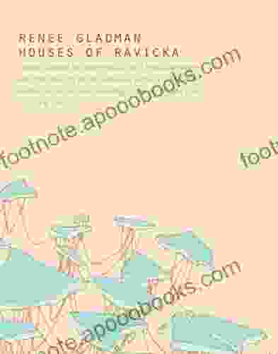 Houses Of Ravicka Renee Gladman